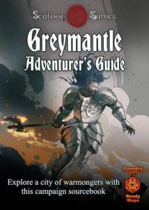 Greymantle Campaign Sourcebook with Foundry VTT Ready & Printable DnD Battlemaps (System Agnostic)