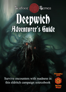 Deepwich Campaign Sourcebook with Foundry VTT Ready & Printable DnD Battlemaps (System Agnostic)