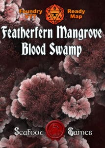 Featherfern Mangrove Blood Swamp 40x30 DnD Battlemap - FoundryVTT Ready, Printable, & Other VTT Importable (Realistic Grimdark Fantasy Battlemap)